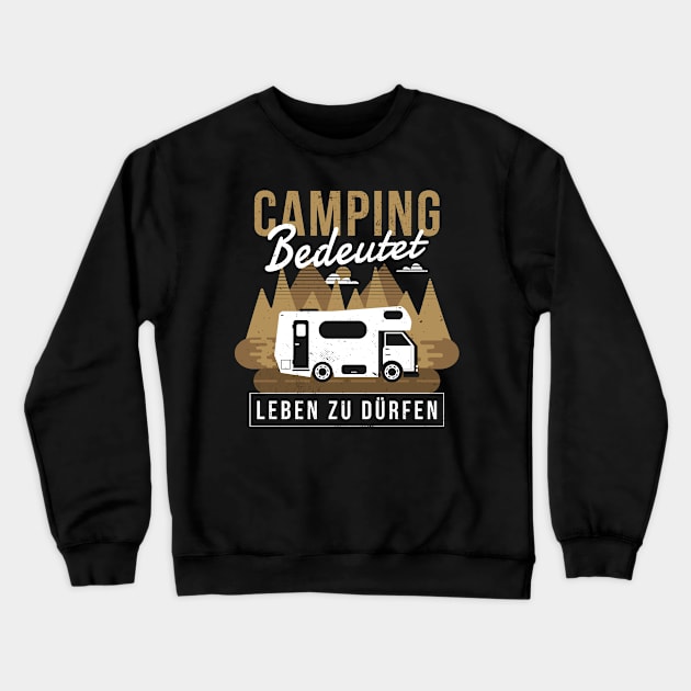 Camping | German Quote Crewneck Sweatshirt by LR_Collections